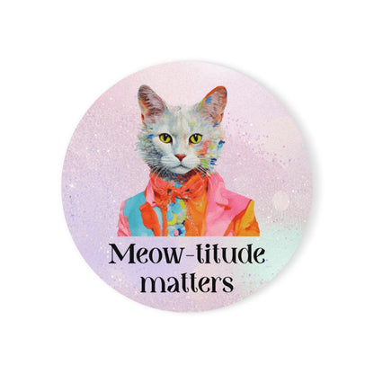 Meow-titude matters Coaster 4