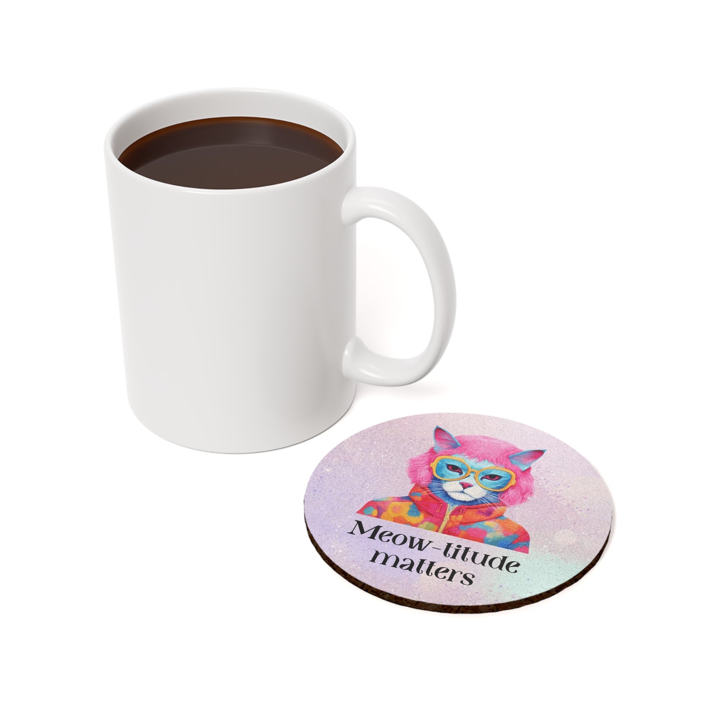 Meow-titude matters Coaster 1