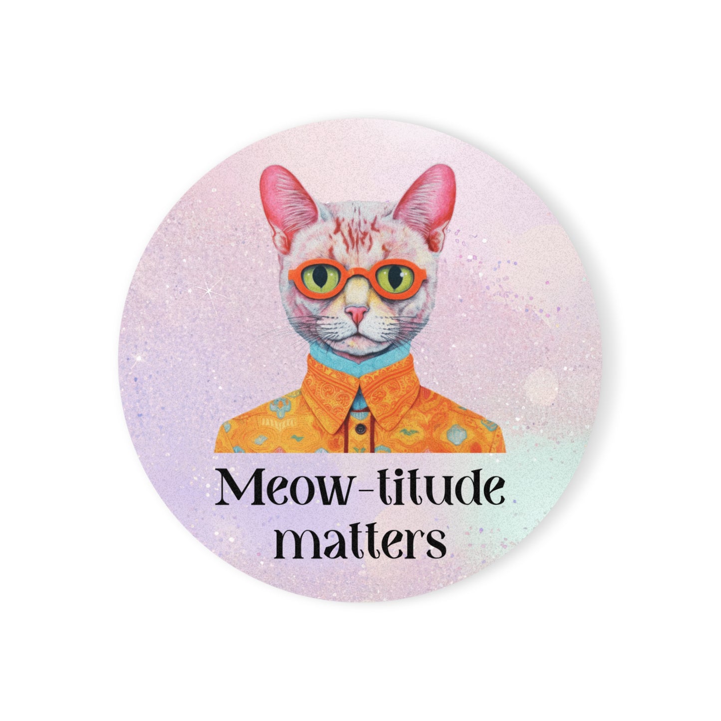 Meow-titude matters Coaster 2